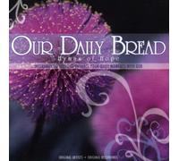 Various - Our Daily Bread: Hymns of Hope