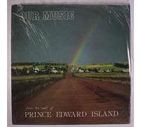 VARIOUS - our music from the heart of prince edward island