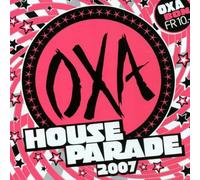 Various - Oxa House Parade 2007