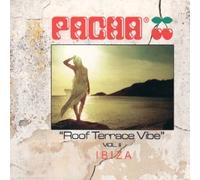 Various - Pacha Roof Terrace Vibe