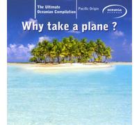 Various Pacific - Why Take a Plane