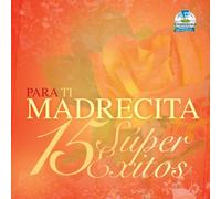 Various - Para Ti Madrecita 15 Super Exi