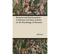 Various Paranoia and Psychoanalysis - A Selection of Classic Article (Tascabile)