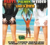 Various - Party, Palmen, Weiber und'N Bier