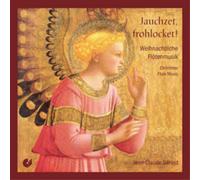Various Performers Jauchzet, Frohlocket: Christmas Flute Music (CD) Album