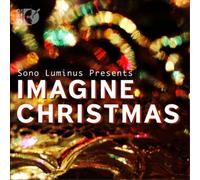 Various Performers Sono Luminus Presents Imagine Christmas (CD) Album