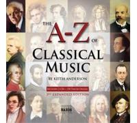 Various Performers The A-Z of Classical Music (CD) Album