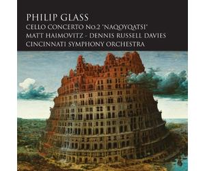 Various - Philip Glass: Cello Concerto No. 2 'Naqoyqatsi'