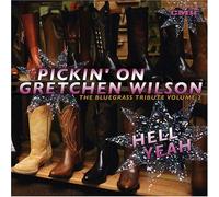 Various - Pickin on Gretchen Wilson 2: H