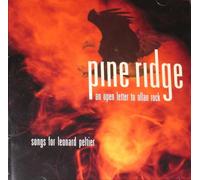 Various - Pine Ridge : An Open Letter To Allan Rock / Songs For Leonard Peltier
