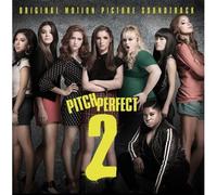 Various - Pitch Perfect 2 O.S.T