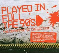 Various - Played in Full:the 90s