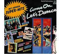 Various-Pop - Come On, Let's Dance - Mit Heissen Super-Hits