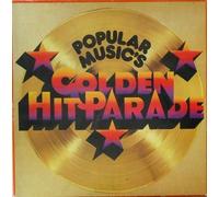 Various - Popular Music's Golden Hit Parade