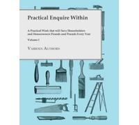 Various Practical Enquire Within - A Practical Work that will Save H (Tascabile)