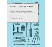 Various Practical Enquire Within - A Practical Work that will Save H (Tascabile)