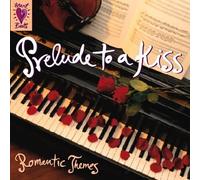 Various - Prelude to a Kiss: Romantic Th