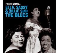 Various - Presenting... Ella, Sassy and Billie Sing the Blues