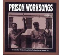 Various Prison Worksongs: Recorded at the Louisiana State Penitentiary at A (CD)