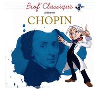 Various - Prof Classique Presente Chopin