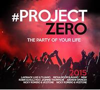 Various - Project Zero the Party of Your Life 2015