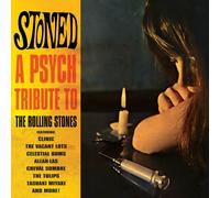 Various Artists - Stoned - a Psych Tribute to the Rolling Stones (