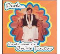 Various - Punk,It'S All About the Orchis Factor