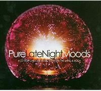 Various - Pure Late Night Moods/Alt