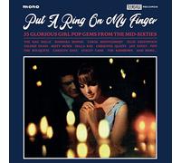 Various Artists Put a Ring On My Finger: 35 Glorious Girl Pop Gems from the (CD)
