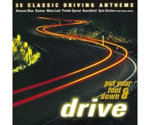 Various - Put Your Foot Down & Drive