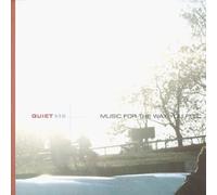 Various - Quiet Now: Music for the Way Y