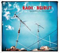 Various Radio Beirut - Sounds from the 21st Century (CD)
