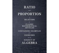 Various Ratio and Proportion - A Selection of Classic Mathematical A (Tascabile)