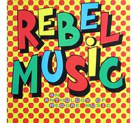 Various - Rebel Music/An Anthology