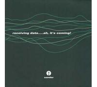 Various - Receiving Data..Ah,It'S Coming
