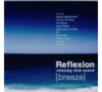 Various - Reflexion: Relaxing Club Sound