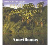 Various Regenwald Amazonas Teil 2 Anavilhanas (Ein Tag im Flussarchipel) (CD)