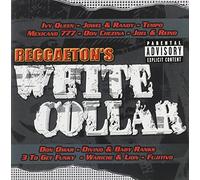 Various - Reggaeton's White Collar