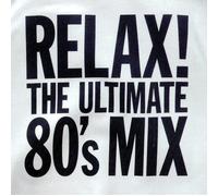 Various Relax The Ultimate 80's Mix (CD)