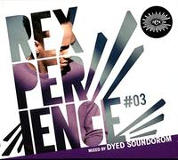 Various - Rexperience #03 (Mixed By Dyed Soundorom)