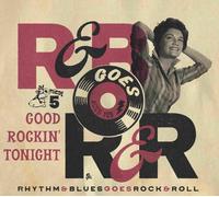 Various Rhythm & Blues Goes Rock & Roll 5: Good Rockin' Tonight (CD)
