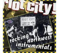 Various Riot City: rocking northwest instrumentals (CD) Album