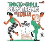 Various Rock And Roll Senza Tregua In Italia (Vinyl LP)