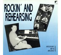 Various - Rockin' and Rehearsing