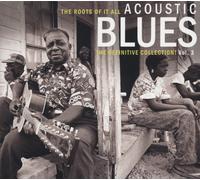 VARIOUS ARTISTS Roots of It All Acoustic Blues Vol. 3 (CD)