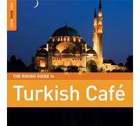 Various - Rough Guide to Turkish Cafe