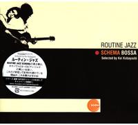 Various - Routine Jazz Schama Bossa Sele