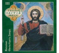 Various - Russian sacred music.Christian songs III [2 Discs]