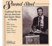 Various Sacred Steel: Traditional Sacred African-American Steel Guitar Musi (CD)