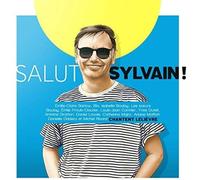 Various - Salut Sylvain! (Hommage A Sylvain Lelievre)